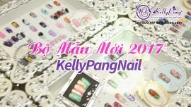 Ra Mắt Bộ Mẫu Mới 2017 tại KellyPangNail